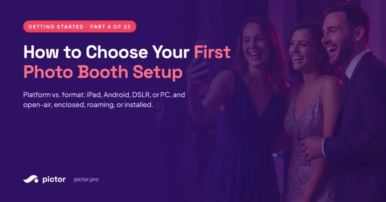 Choosing a first photo booth platform and format title card