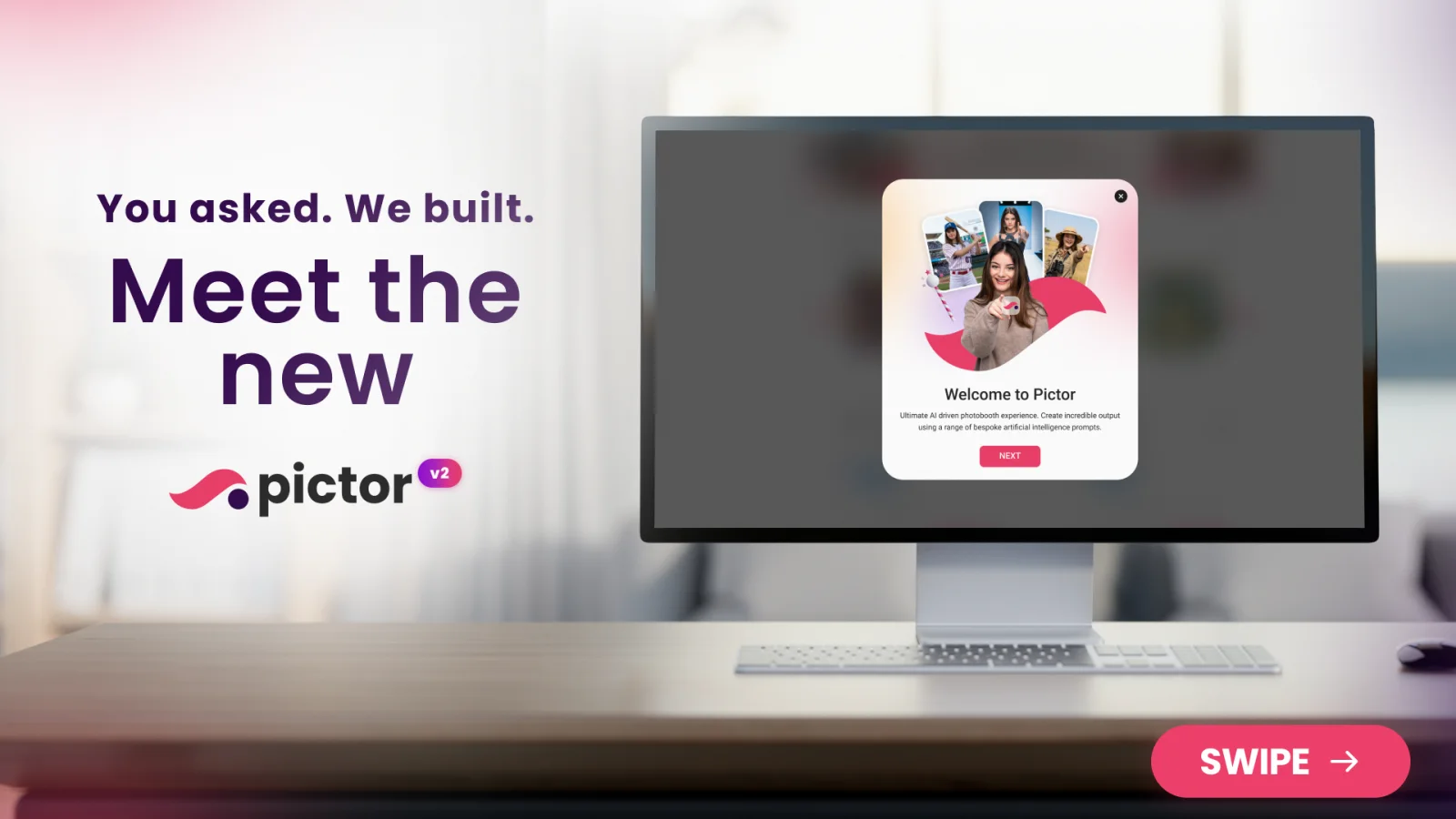 Pictor v2: A Complete Rebuild, Now Live 2 You asked. We built. Meet the new Pictor v2, shown with its welcome screen on a desktop monitor