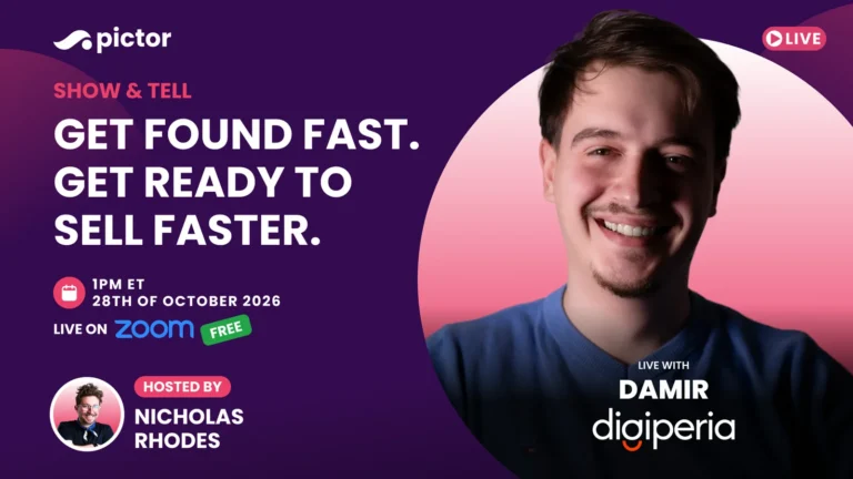 Show and Tell: Get Found Fast. Get Ready to Sell Faster. Live with Damir of Digiperia, hosted by Nicholas Rhodes, October 28 2026 at 1 PM ET on Zoom, free